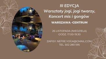 26.11.2023 - Warsztat jogi, jogi twarzy, Koncert mis i gongów - III edycja spotkania z samym sobą, Warszawa kaash yoga Kasia Mikutowicz